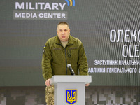 Oleksii Hromov, Deputy Head of the Main Operations Directorate of the General Staff of the Armed Forces of Ukraine addresses during a media...