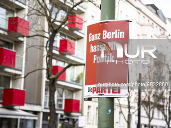 An election poster of the party Die Partei (The Party) reading 'All Berlin hates politics' is seen in Berlin, Germany on February 2, 2023. (