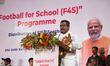 The Ministry of Education and the All India Football Federation jointly organize the ''Foo...