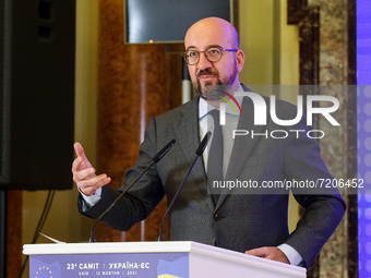 President of the European Council Charles Michel  has a speech after the Summit session in Kyiv, Ukraine, October 12, 2021.The 23rd Ukraine-...